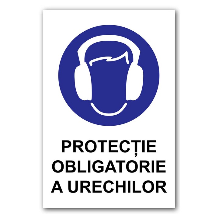 Indicator, Intelli®, Protectie Obligatorie A Urechilor, Placa PVC grosime 3mm, Prevazut cu Adeziv, Rezistent la factorii climatici, model: I98, 15x20cm