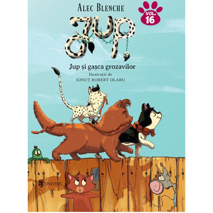 Jup si gasca grozavilor - vol. 16, Alec Blenche