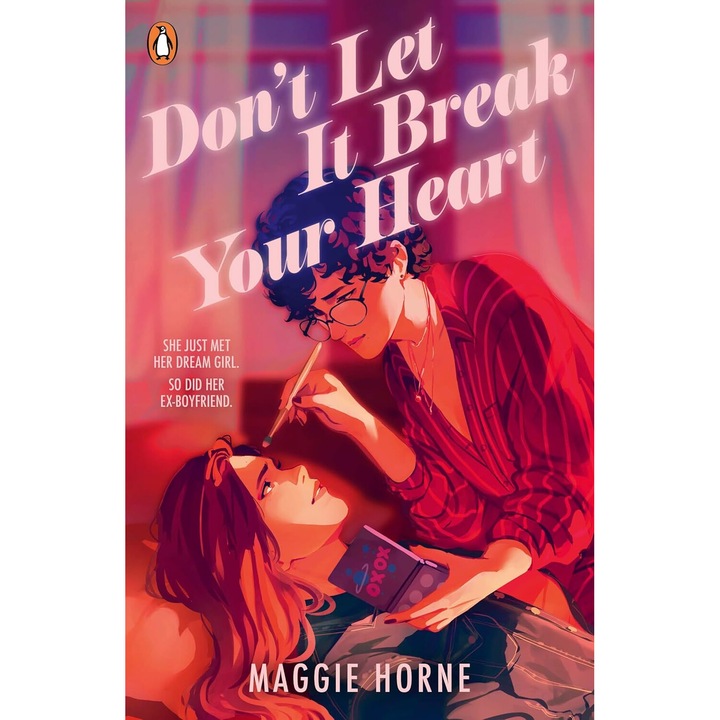Don't Let It Break Your Heart - Maggie Horne, editia 2024