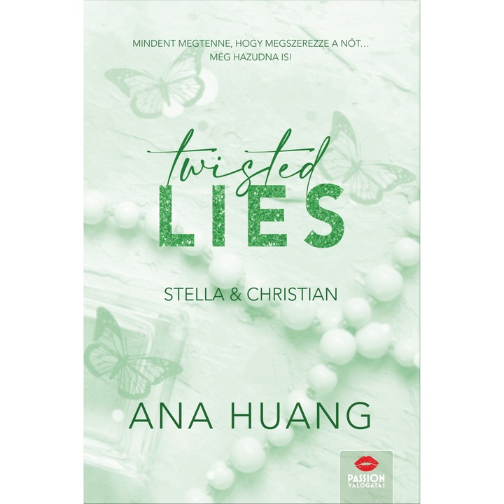 Ana Huang: Twisted Lies - Stella & Christian