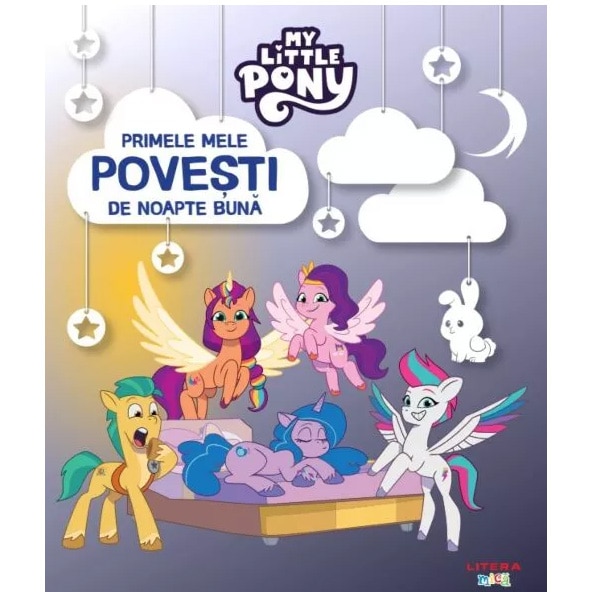 My little pony. Primele mele povesti de noapte buna
