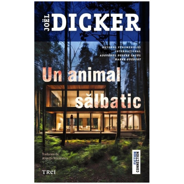 Un animal salbatic, Joel Dicker