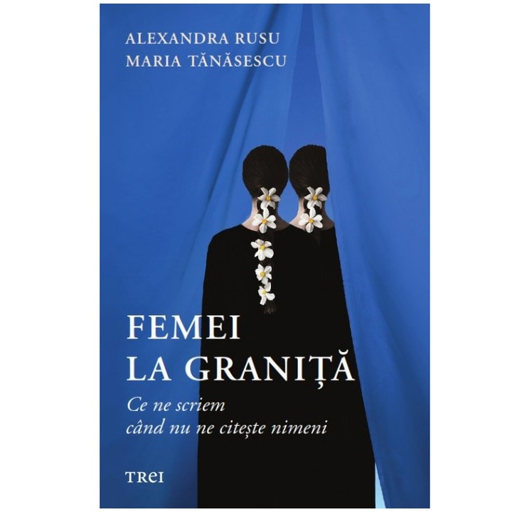 Femei la granita, Alexandra Rusu, Maria Tanasescu