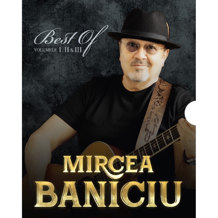 Mircea Baniciu - Best OF - 3 x CD pack (triplu album) - vol 1,2,3