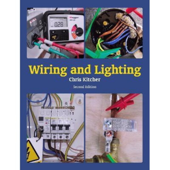 Wiring And Lighting: Second Edition - Chris Kitcher