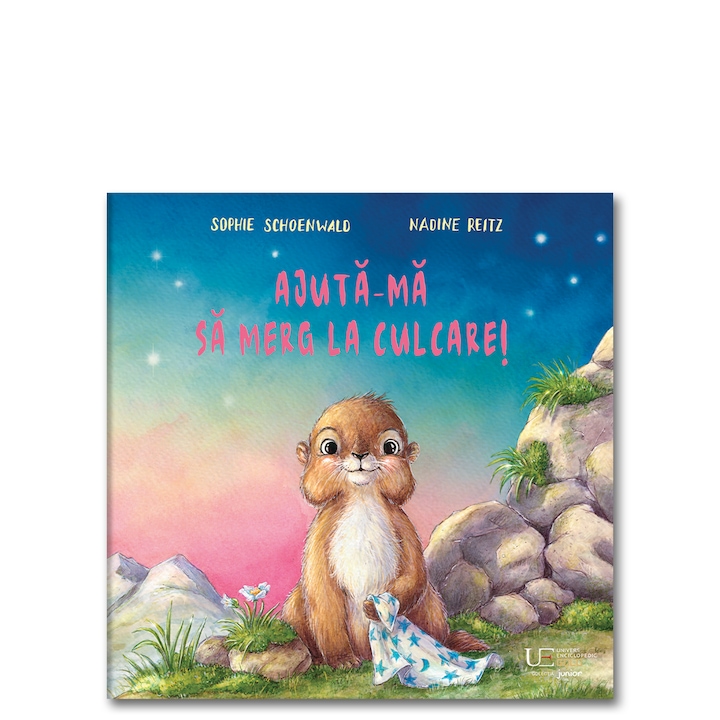 Ajuta-ma sa merg la culcare! Sophie Schoenwald, Nadine Reitz