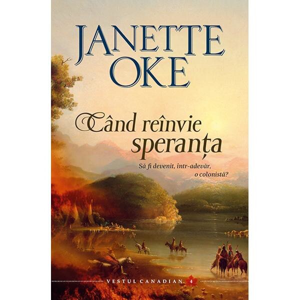 Cand reinvie speranta - Janette Oke