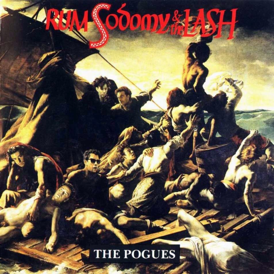 Pogues The - Rum, Sodomy & The Lash