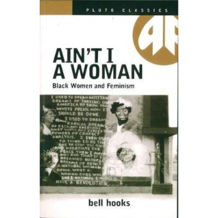 Ain't I A Woman - Bell Hooks