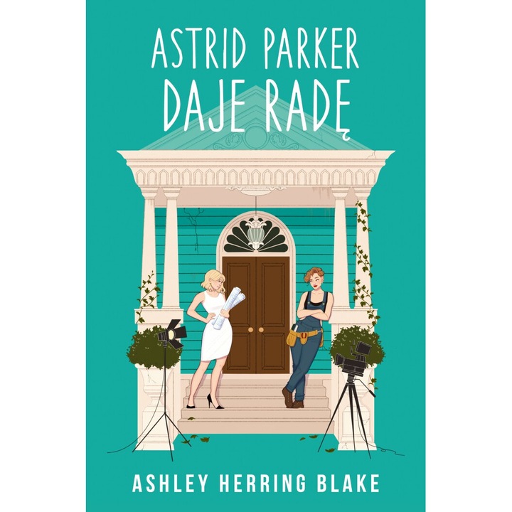 Astrid Parker, Ashley Herring Blake, Daje rade, 2024