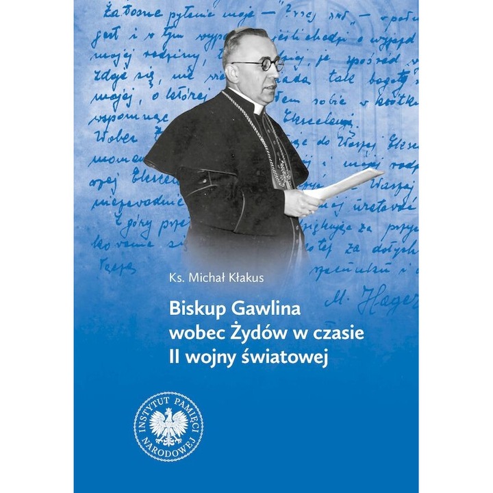 Епископ Гавлина към евреите по време на Втората световна война, Михал Клакус