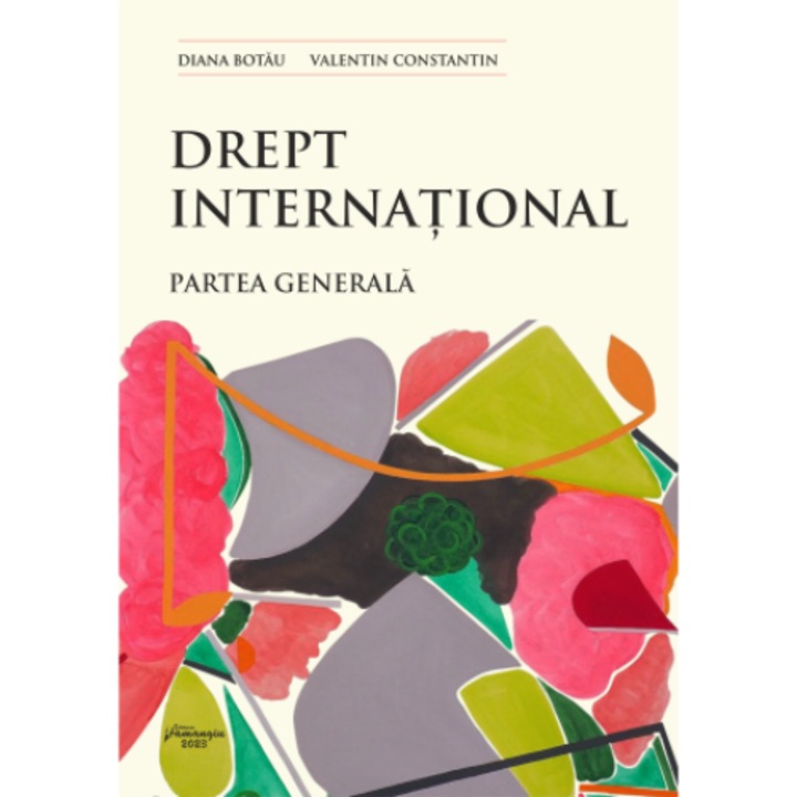 Drept international. Partea generala- Diana Lavinia Botau, Valentin Constantin
