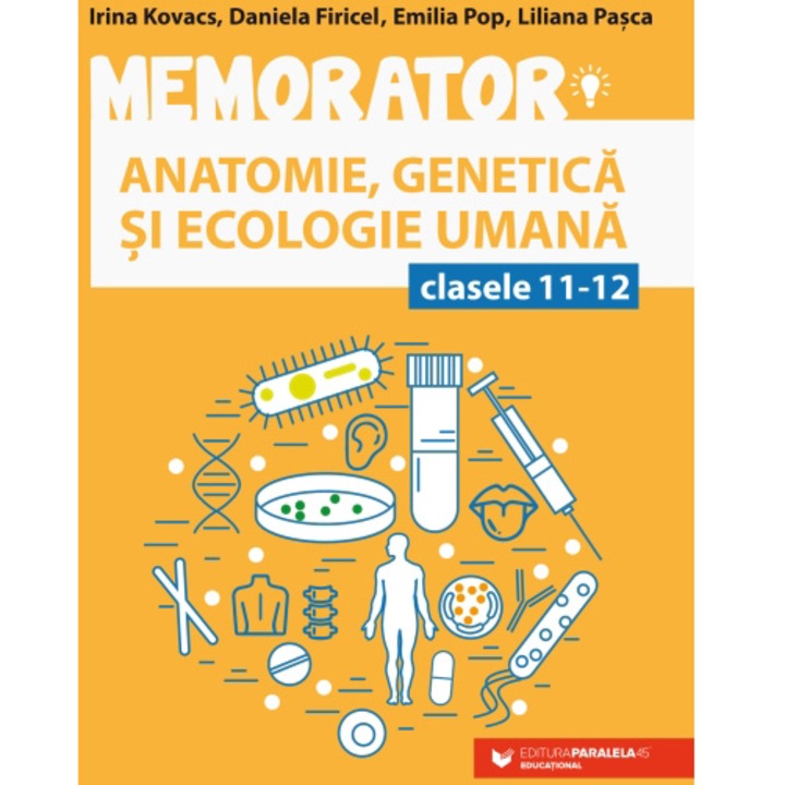Memorator anatomie, genetica, ecologie umana. Cls. XI-XII