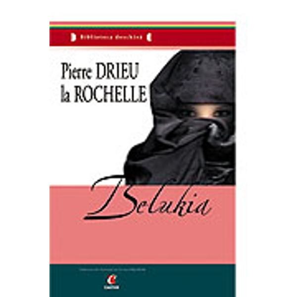 Belukia - Pierre Drieu La Rochelle