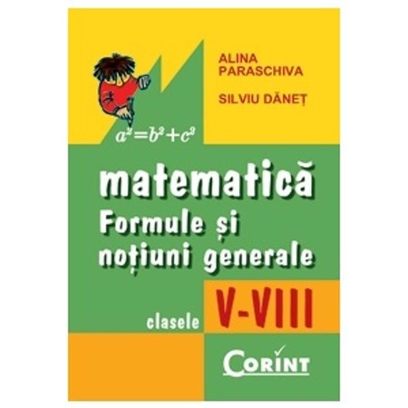 2008 Matematica Cls V Viii Formule Si Notiuni Generale Alina Paraschiva Silviu Danet Emag Ro