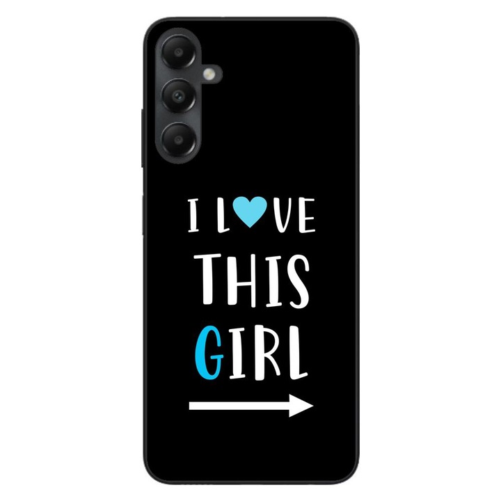 Husa compatibila cu Samsung Galaxy A55 Silicon Gel Tpu Model Cupluri I love This Girl
