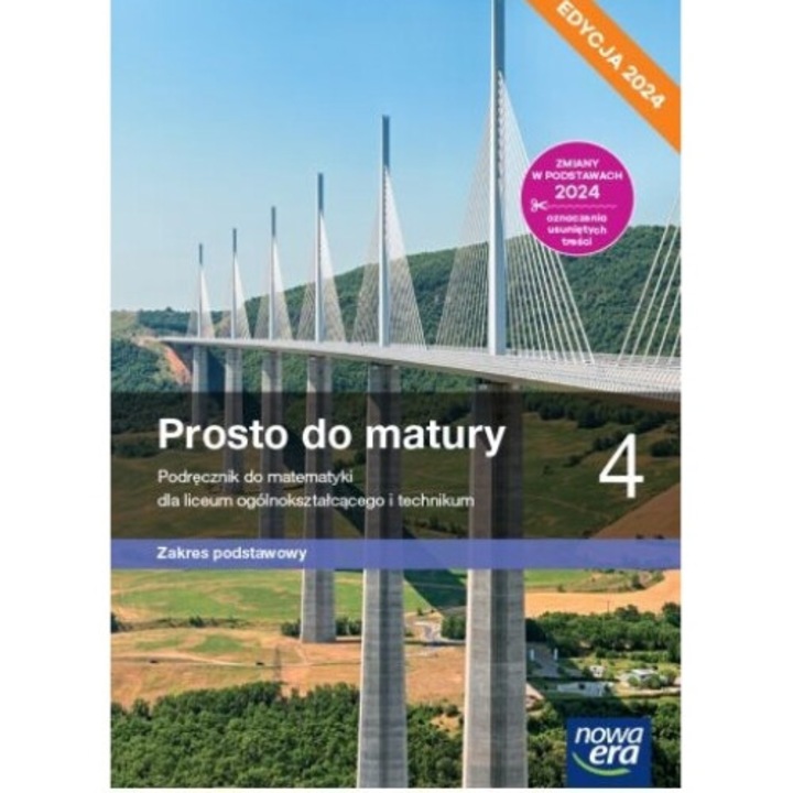 Nowa matematyka prosto do matury podręcznik klasa 4 liceum i technikum, Nowa Era