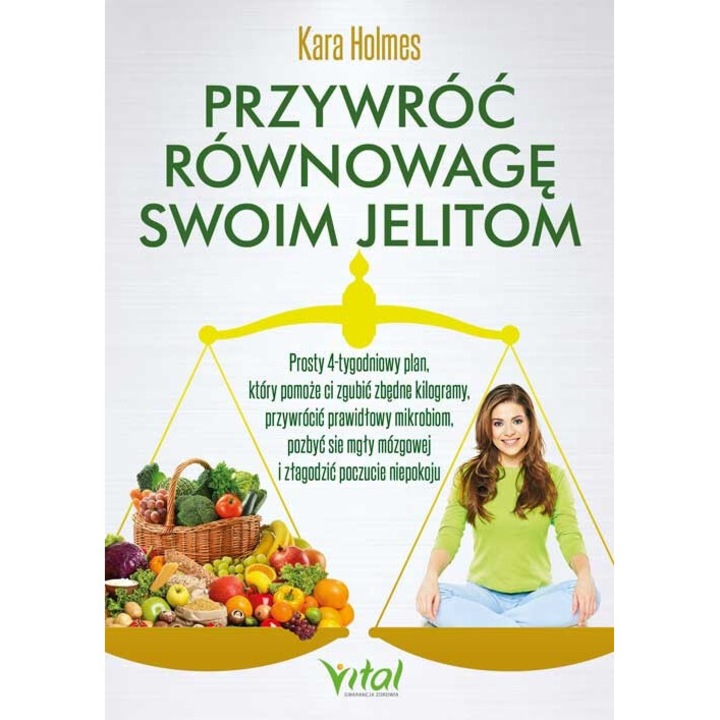 Przywróć równowagę swoim jelitom, Kara Holmes, 2024
