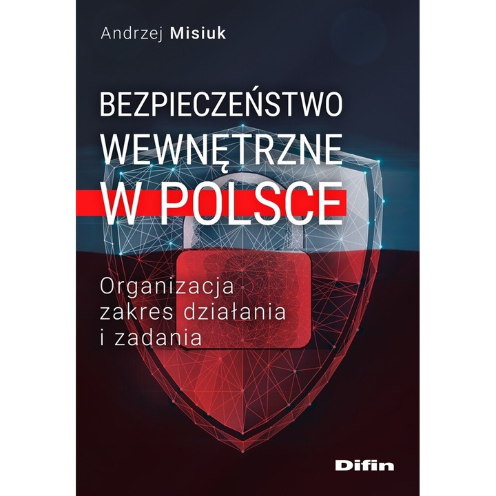 Bezpieczenstwo wewnetrzne w Polsce, Andrzej Misiuk, 2024