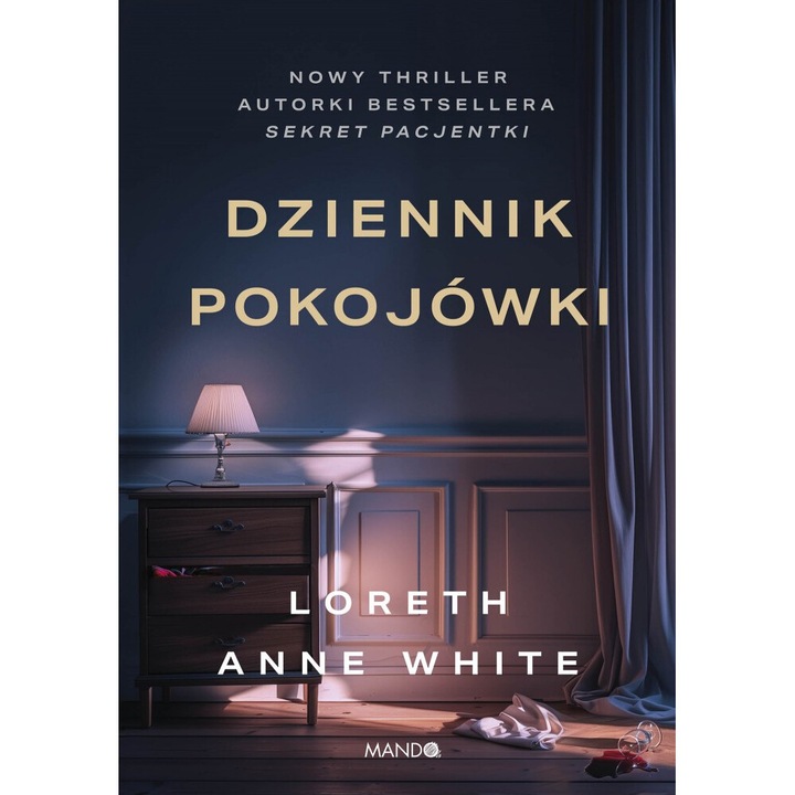 Dziennik pokojowki, Loreth Anne White, 2024