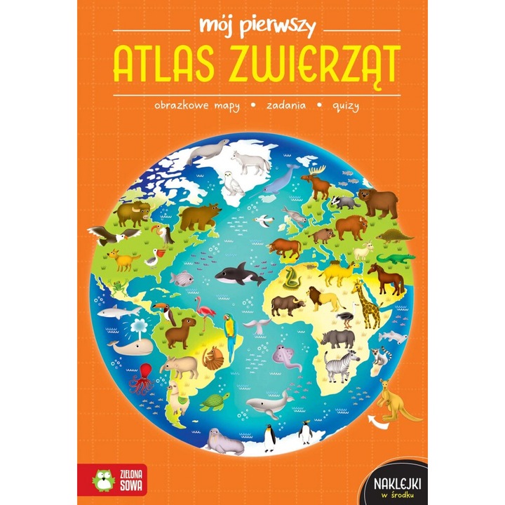 Mój pierwszy atlas zwierząt Zielona Sowa, 24 pagini, coperta moale, 2024