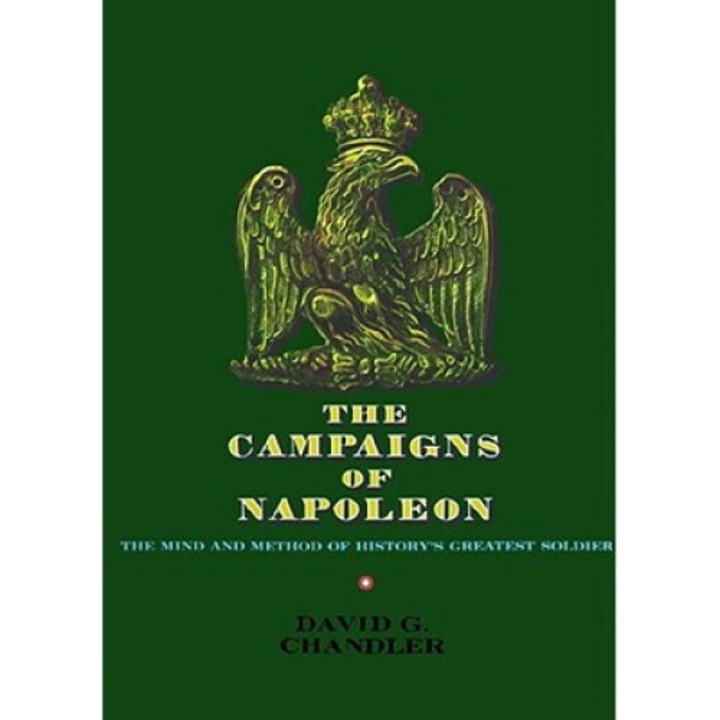The Campaigns Of Napoleon - David G. Chandler