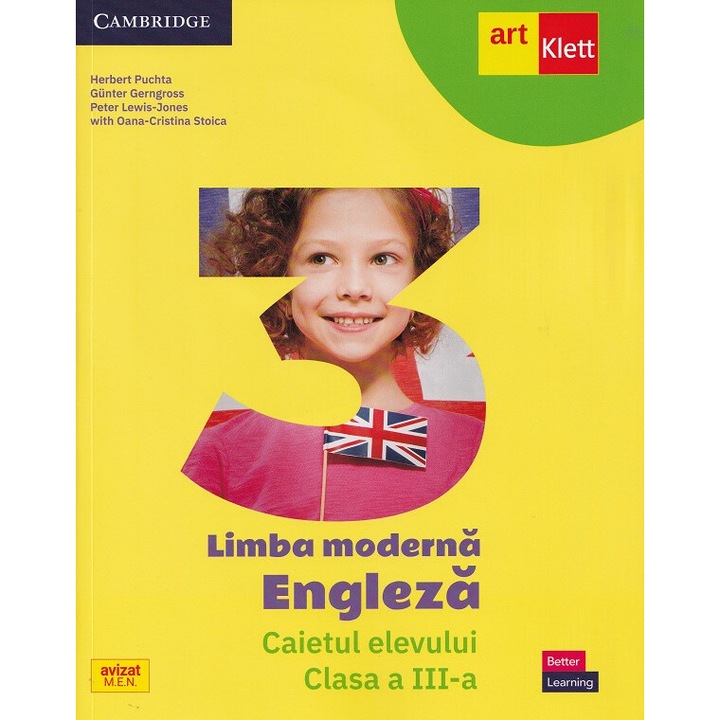 Limba engleza. Limba moderna - Clasa 3 - Caietul elevului - Herbert PuchtaGunter GerngrossPeter Lewis-JonesOana-Cristina Stoica