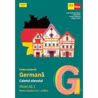 Limba moderna germana. Nivel A2.1 - Clasele 5-8 - Caietul elevului - Dagmar GluckJulia Katharina WeberLidija SoberSandra Hohmann