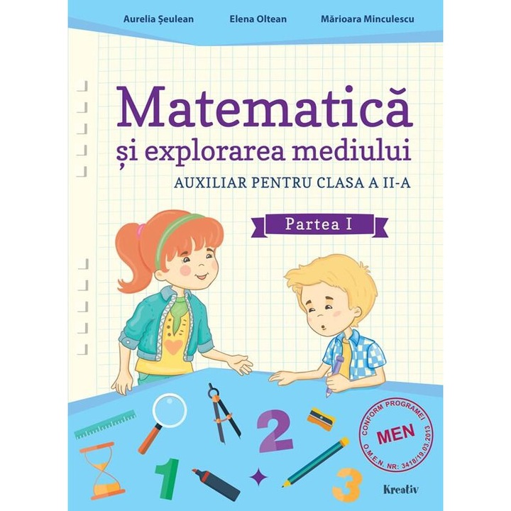 Matematica si explorarea mediului. Auxiliar pentru clasa a II-a, partea I, Aurelia Seulean