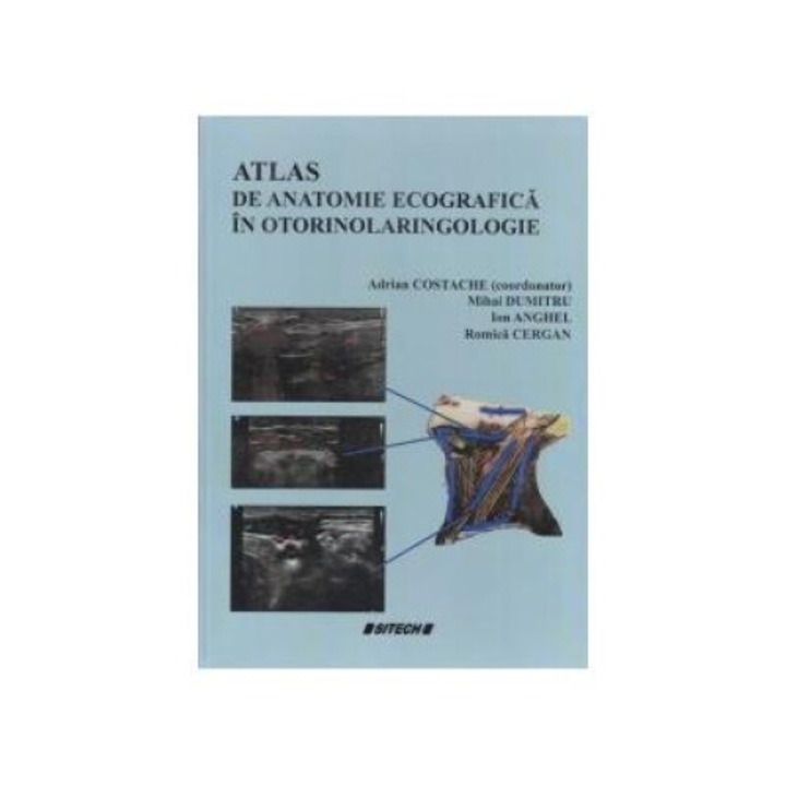 Atlas de anatomie ecografica in otorinolaringologie, Ion Anghel