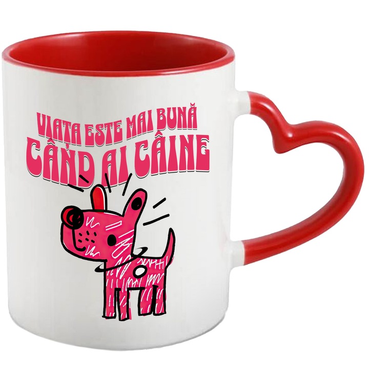 Cana Caine Desenat Stil Benzi Cartonatea Mesaj Haios Viata Este Mai Buna Cand ai Caine, 330ml, Ceramica cu Maner Inima Rosie