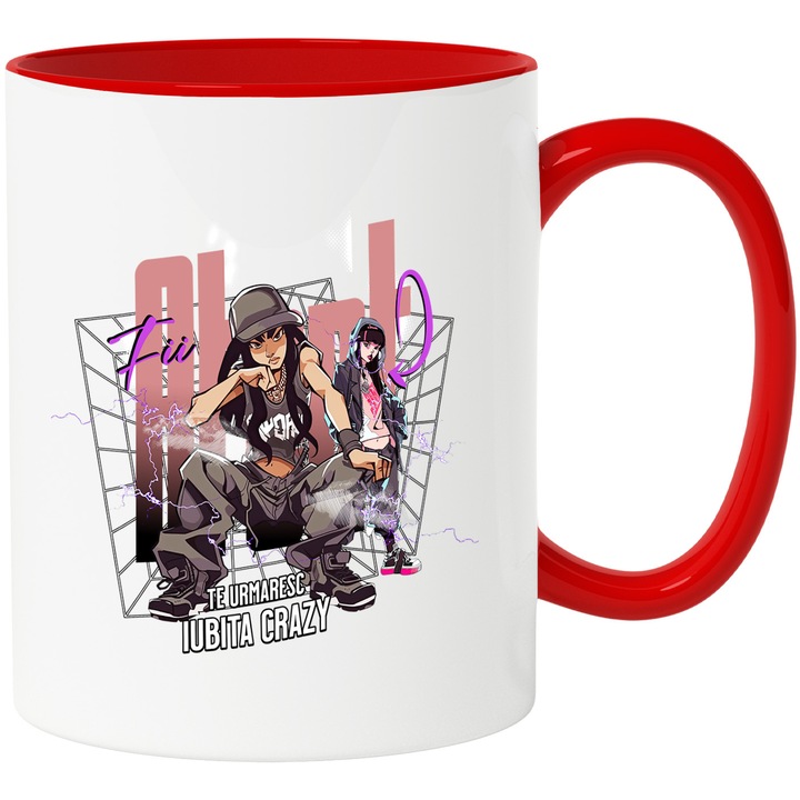 Cana Fata In Stil Hip Hop Text Fii Atent Te Uramresc Iubita Crazy, 330ml, Ceramic cu Maner Rosu