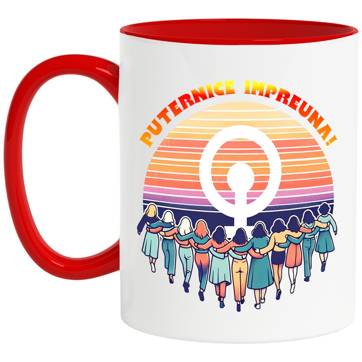 Cana Mai Multe Femei Mai Multa Putere Motivational, 330ml, Ceramic cu Maner Rosu