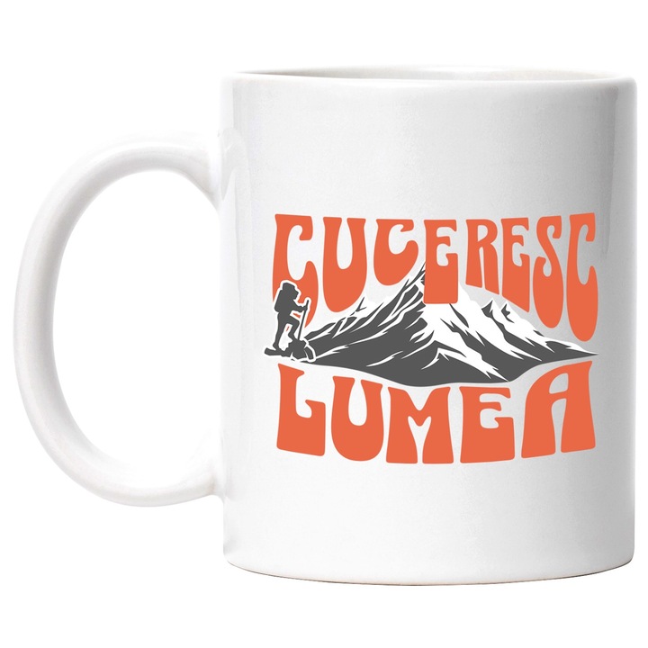 Cana cuceresc lumea drumet pe munte inalt, natura, camping, 330ml, Ceramic cu Maner Alb