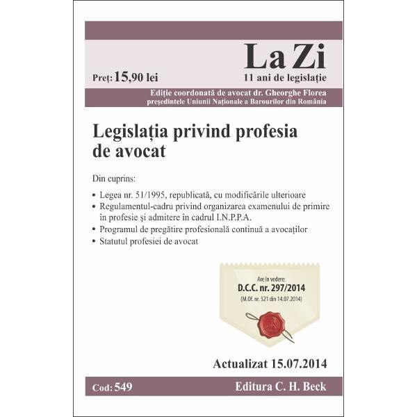 Legislatia privind profesia de avocat Act. 15.07.2014