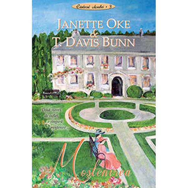 Mostenirea - Janette Oke, T. Davis Bunn