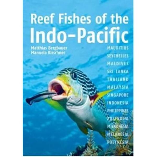 Reef Fishes of the Indo-Pacific