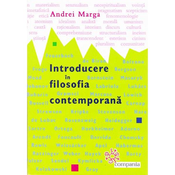 Introducere in filosofia contemporana - Andrei Marga