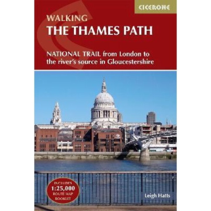 The Thames Path: National Trail From London To The River's Source In Gloucestershire - Leigh Hatts