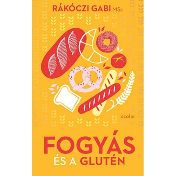 Rákóczi Gabi MSc: Fogyás és glutén
