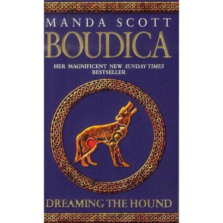 Boudica: Dreaming The Hound - Manda Scott