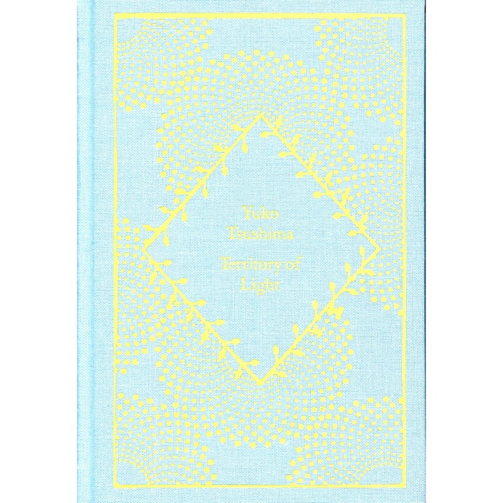 Yuko Tsushima: Territory of Light (Little Clothbound Classics)