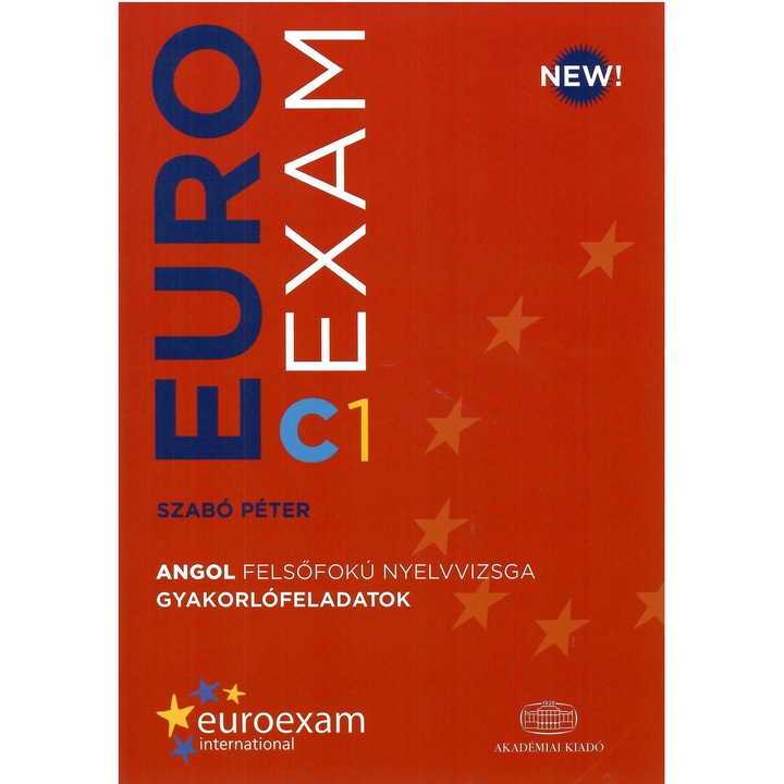 EUROEXAM C1 Exerciții de practică pentru examenul de engleză avansată