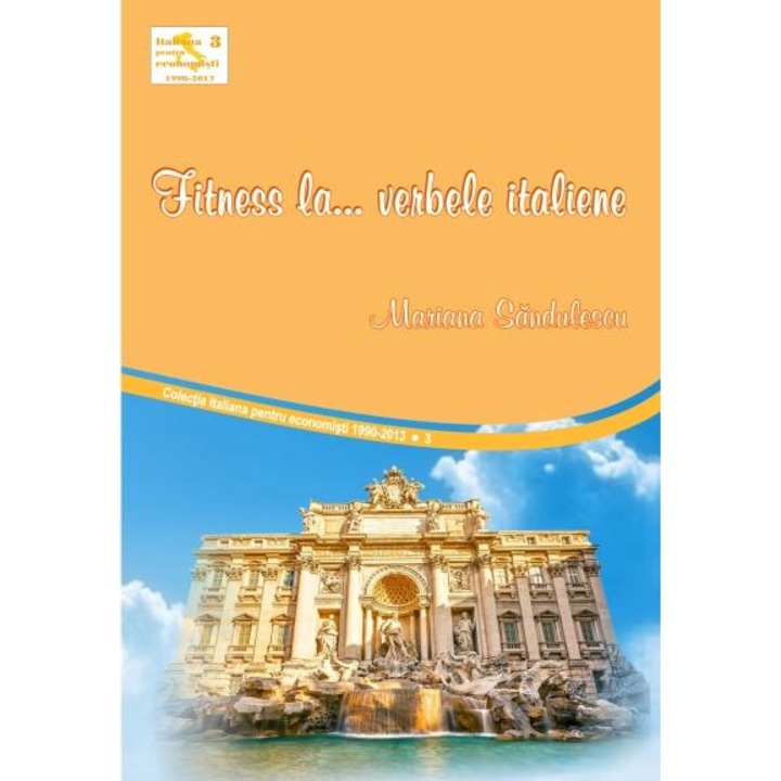 Fitness la... verbele italiene, Mariana Sandulescu