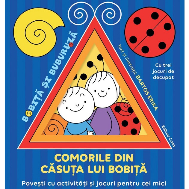 Comorile din casuta lui Bobita, Bartos Erika
