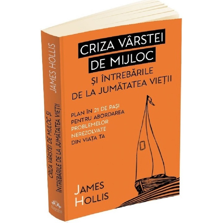 Criza varstei de mijloc si intrebarile de la jumatatea vietii, James Hollis
