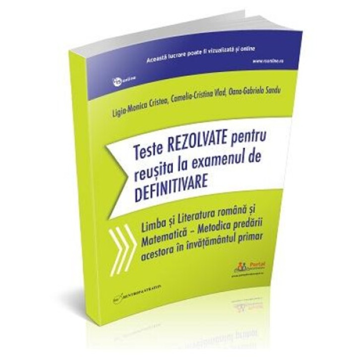 Teste rezolvate pentru reusita la examenul de definitivare invatatori, Ligia-Monica Cristea