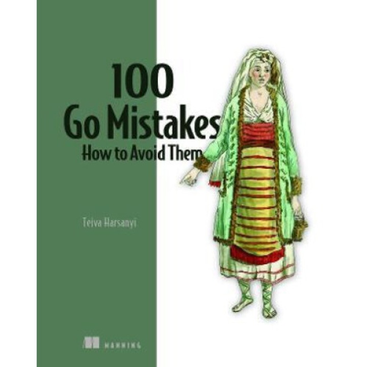 100 Go Mistakes And How To Avoid Them - Teiva Harsanyi