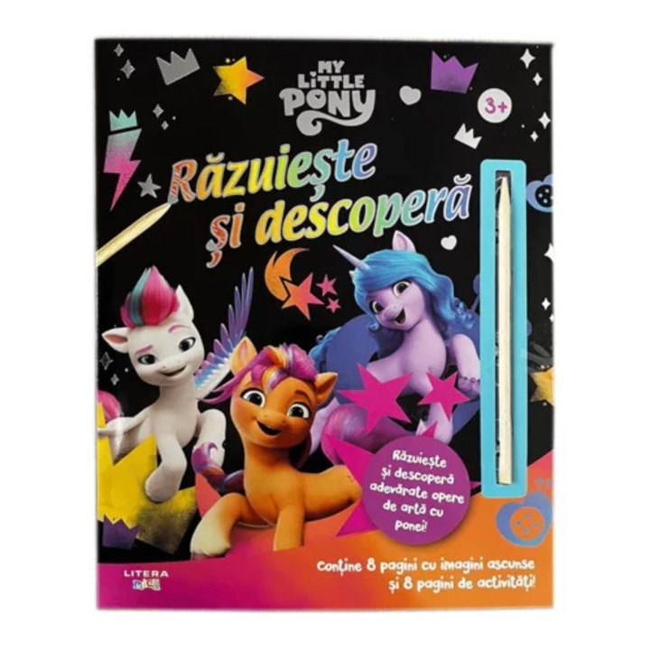 My little pony. Razuieste si descopera