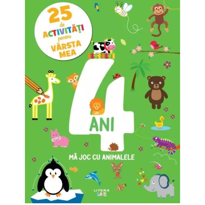 25 de activitati pentru varsta mea. 4 ani. Ma joc cu animalele